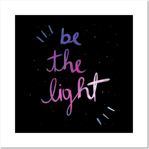 Be the light Wall Art by Laevs